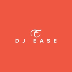 DJ EASE | PARTY ANIMAL MASHUP