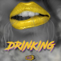 Drinking (Freestyle)