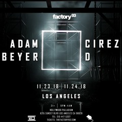 Adam Beyer x Cirez D @ Hollywood Palladium Night 2 11.24.18