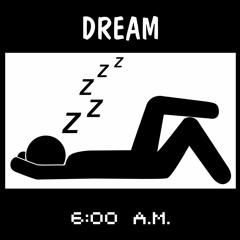 Dream (6:00 A.M.) (Prod. Rene Werther)