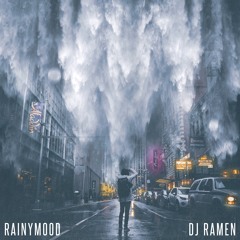 RAINYMOOD (Future RnB Mix)