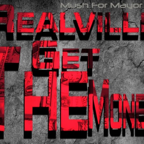 Realville Get The Money