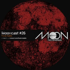 Mooncast #26 - Frenk Dublin