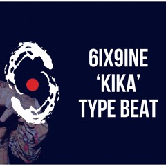 6ix9ine - "Kika" Type Beat