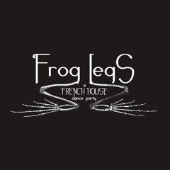 Frog Legs: A French House Party (1st set, live 08/11/2018)