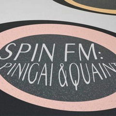 Pinigai & Quaint - SPIN FM 2