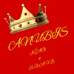 K-AG x S.U.A.V.E  "ANUBIS"