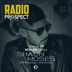 RadioProspect #024 -  Shaun Moses