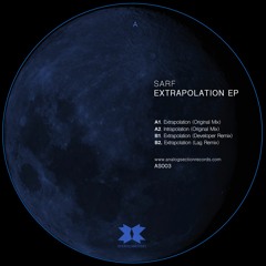 Sarf - Extrapolation EP (Incl. Developer and Lag remix) [AS003]