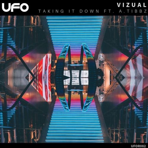 Vizual  - Taking It Down feat A.Tibbz
