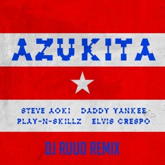 Steve Aoki, Daddy Yankee & Elvis Crespo - Azukita (DJ Ruud Remix) [BUY = FULL DOWNLOAD]