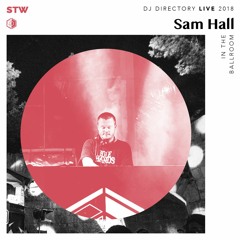 Sam Hall - DJ Directory Live 2018