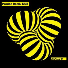 Passion - Original Mix - Dub