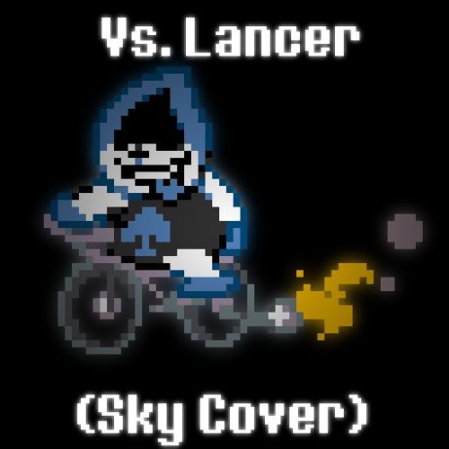 Deltarune - Vs. Lancer (Sky Cover)