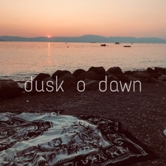 dusk o dawn