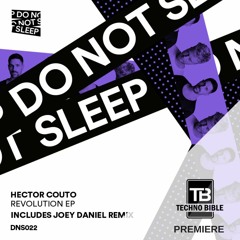 TB Premiere: Hector Couto - Revolution [Do Not Sleep]