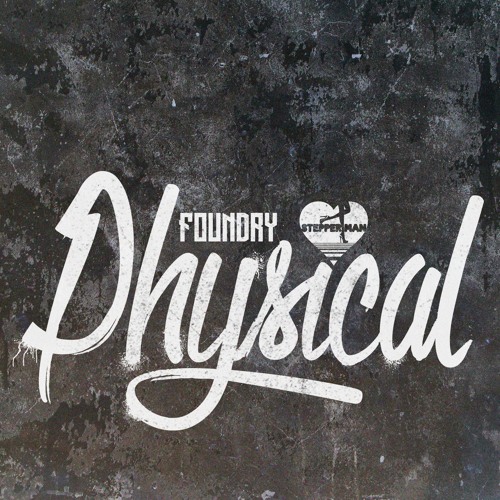 Foundry 'Physical' [Stepper Man]