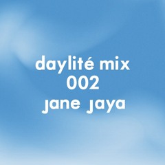 Jane Jaya Ayres - Daylite OPEN AIR Promo Mix