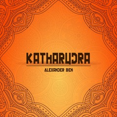 Alexander Ben - Katharudra (Original MIX)