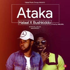 Attacka - Halaal Ft Bush Kiddo
