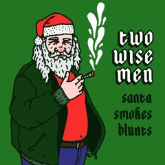 Santa Smokes Blunts