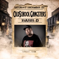 Bass-D - Oldschool Gangsters Warmup Mix