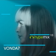 Hype Mix 13: VONDA7