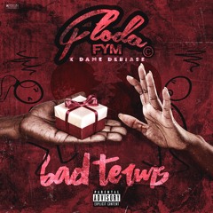 Bad Terms feat. Dame Debiase