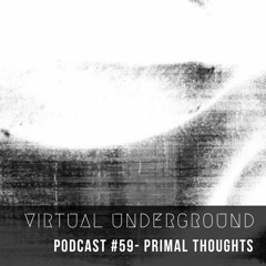 Podcast #59 - Primal Thoughts [FR]