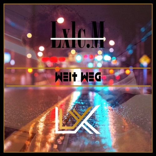Weit Weg | (prod. Lxlc.M)
