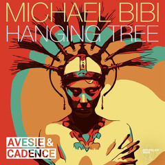 Michael Bibi - Hanging Tree (Avesie & Cadence Remix)