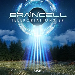 Braincell - Teleportations (Preview)