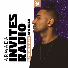 Armada Invites Radio 236 (AFSHeeN Guest Mix)
