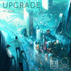 arthur x medic & Baircave - Upgrade (You And I) ft. Voia