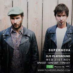 Pioneer Radio DJs Playground Mix - Supernova
