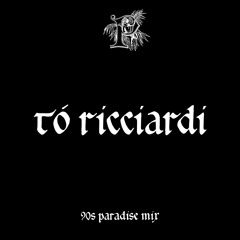 PARAISOMIX004 - Tó Ricciardi '90s Paradise Mix'