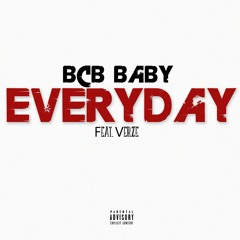 BCB Baby - Everyday (Feat. Verze)