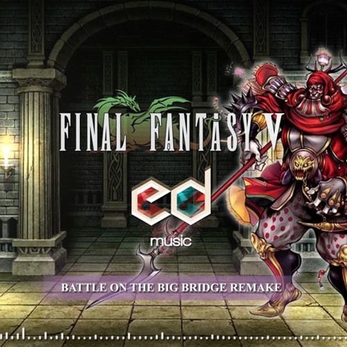 FF5 Battle (Clash) on the big bridge music remake by Enrico Deiana