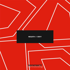 Negativ - Envy [FREE DOWNLOAD]