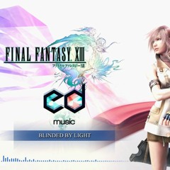 FF13 Blinded by light music remake by Enrico Deiana