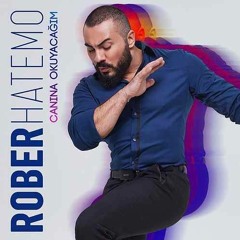 Rober Hatemo - Canina Okuyacagim (Muhammet Eryiğit Remix)