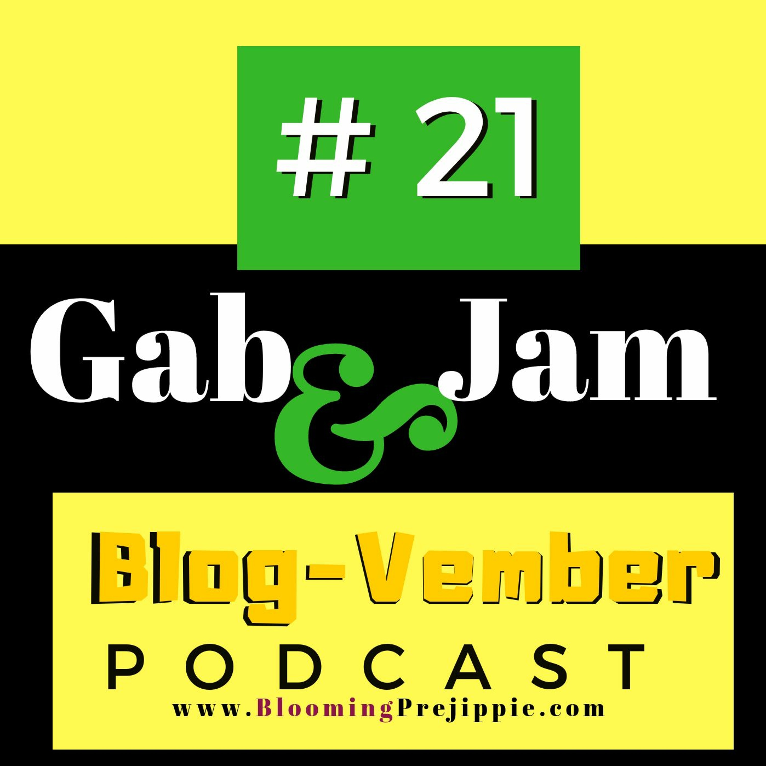 Gab And Jam Episode 21 Blog - Vember Day 11 2018 Style Staple episode artwork