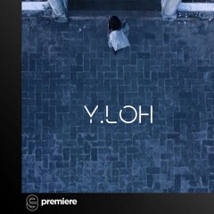 Premiere: Y.LOH - Dame Tu Amor - Balico Music