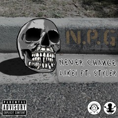 LAKEI ft Styler - Never Change (prod. RobVega & Sponz)