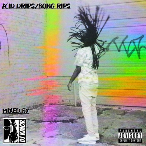 Acid Drips Bong Rips 5