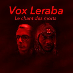 Vox Leraba - Le chant des morts (DEMO)
