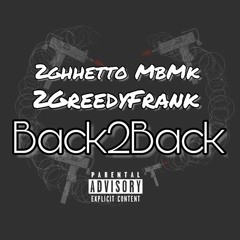 Ghhetto Finest - Back2Back