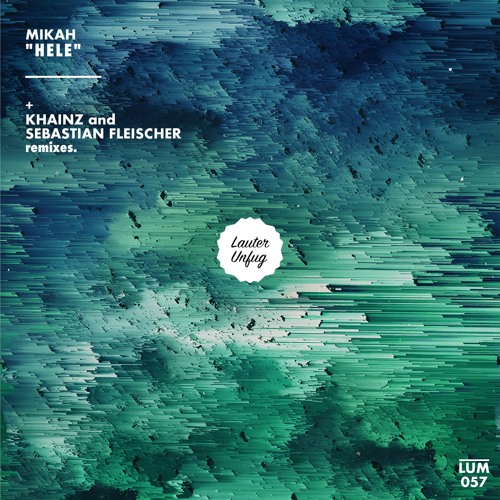Mikah - Hele (Khainz Remix)