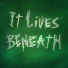 I Lives Beneath: In The Depths Of The Lake (fanmade Soundtrack)