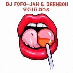 DJ FOFO-JAH - Sucette Remix 2019 (Feat Deehboii)